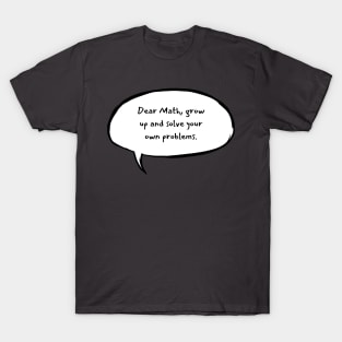 Dear Math T-Shirt